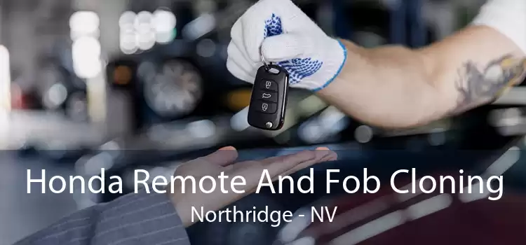 Honda Remote And Fob Cloning Northridge - NV
