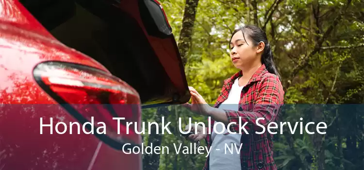 Honda Trunk Unlock Service Golden Valley - NV