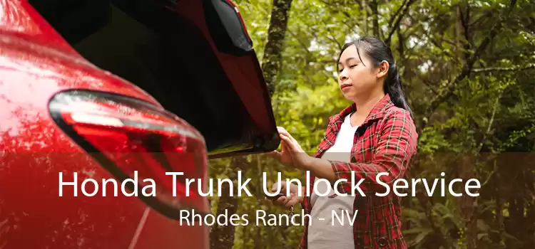 Honda Trunk Unlock Service Rhodes Ranch - NV