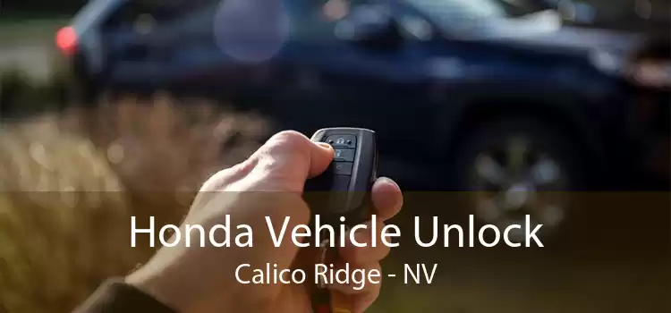 Honda Vehicle Unlock Calico Ridge - NV