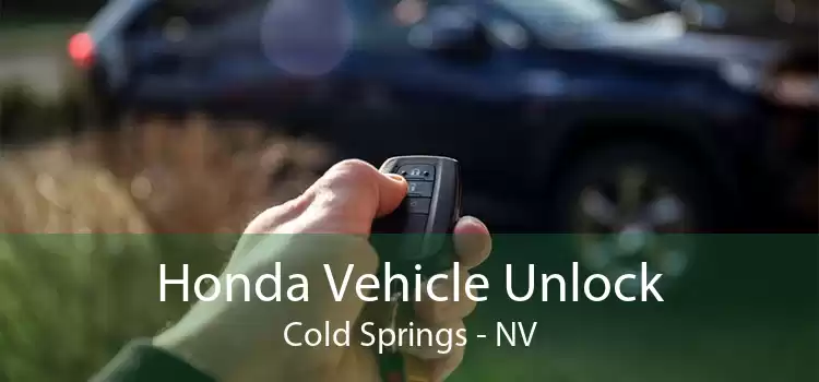 Honda Vehicle Unlock Cold Springs - NV