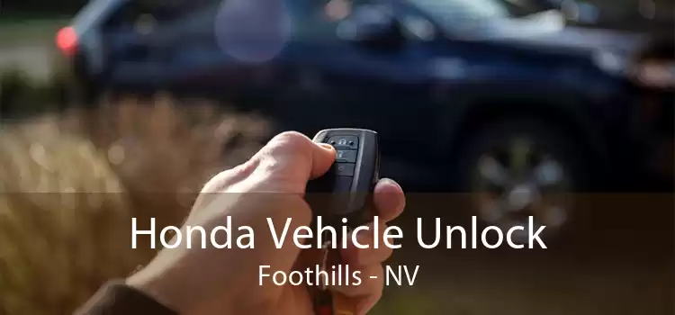 Honda Vehicle Unlock Foothills - NV