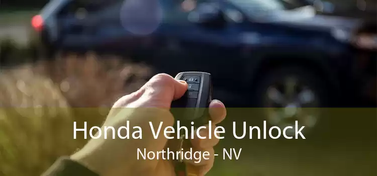 Honda Vehicle Unlock Northridge - NV