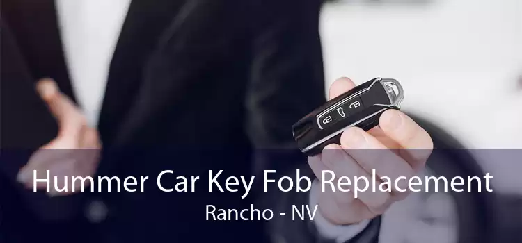 Hummer Car Key Fob Replacement Rancho - NV
