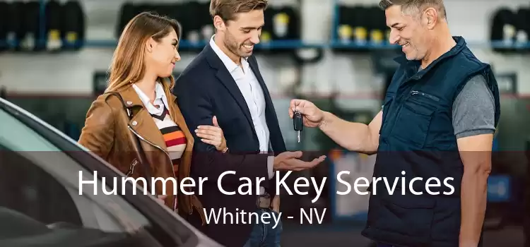 Hummer Car Key Services Whitney - NV