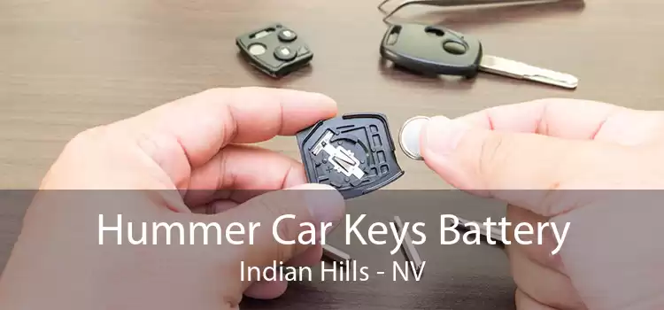 Hummer Car Keys Battery Indian Hills - NV
