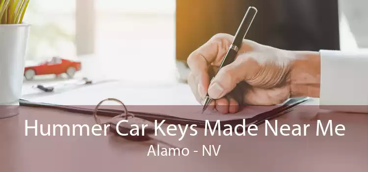 Hummer Car Keys Made Near Me Alamo - NV