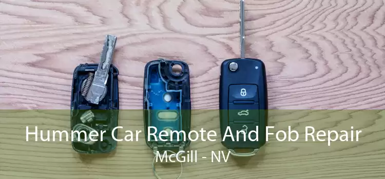 Hummer Car Remote And Fob Repair McGill - NV