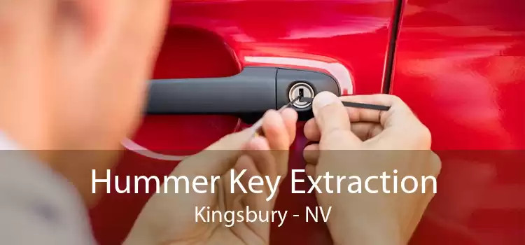 Hummer Key Extraction Kingsbury - NV