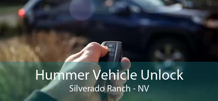Hummer Vehicle Unlock Silverado Ranch - NV
