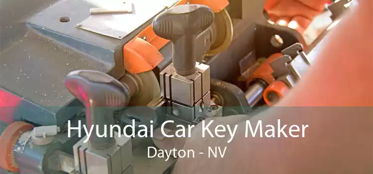 Hyundai Car Key Maker Dayton - NV