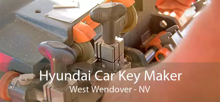 Hyundai Car Key Maker West Wendover - NV