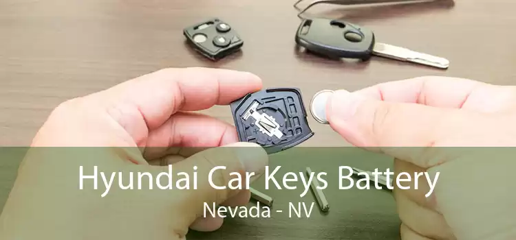Hyundai Car Keys Battery Nevada - NV