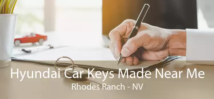 Hyundai Car Keys Made Near Me Rhodes Ranch - NV