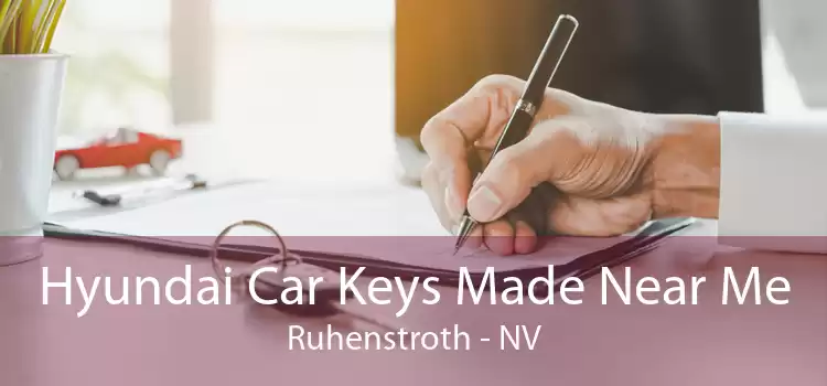 Hyundai Car Keys Made Near Me Ruhenstroth - NV