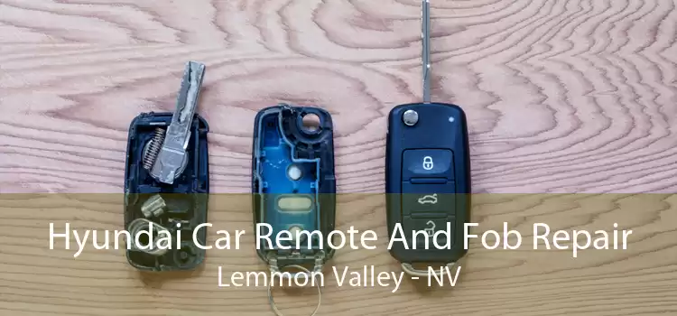 Hyundai Car Remote And Fob Repair Lemmon Valley - NV