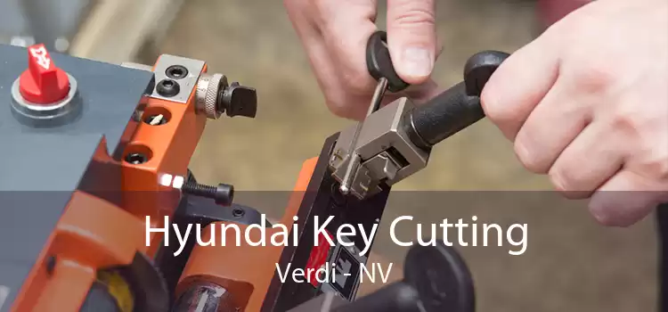 Hyundai Key Cutting Verdi - NV
