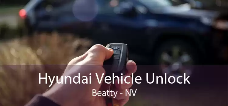 Hyundai Vehicle Unlock Beatty - NV