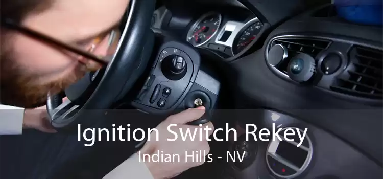 Ignition Switch Rekey Indian Hills - NV