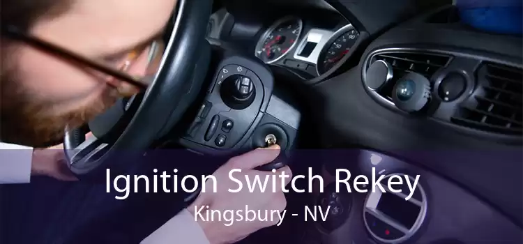 Ignition Switch Rekey Kingsbury - NV