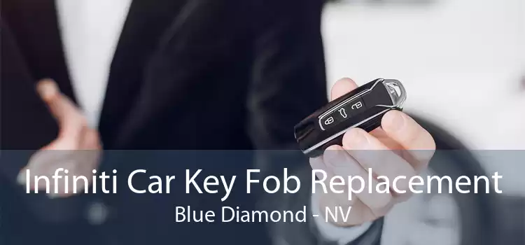 Infiniti Car Key Fob Replacement Blue Diamond - NV