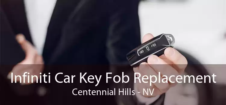 Infiniti Car Key Fob Replacement Centennial Hills - NV
