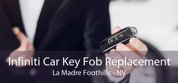 Infiniti Car Key Fob Replacement La Madre Foothills - NV