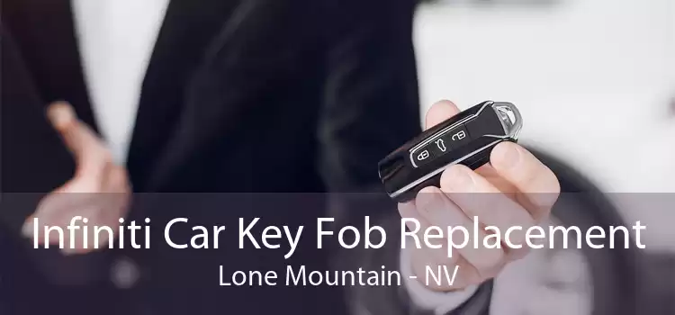 Infiniti Car Key Fob Replacement Lone Mountain - NV