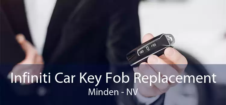 Infiniti Car Key Fob Replacement Minden - NV