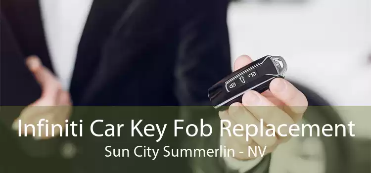 Infiniti Car Key Fob Replacement Sun City Summerlin - NV