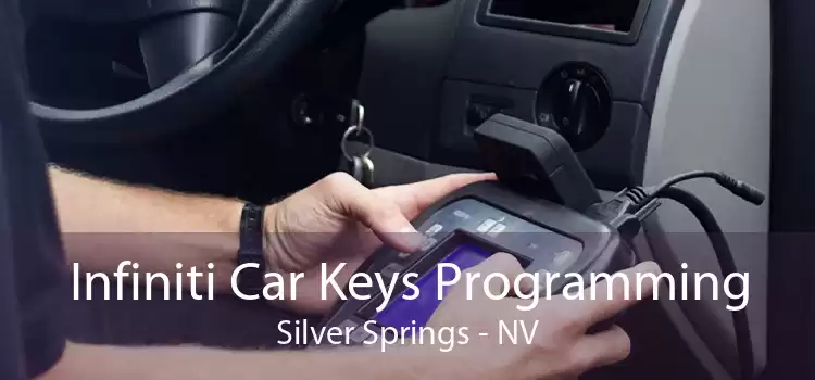 Infiniti Car Keys Programming Silver Springs - NV