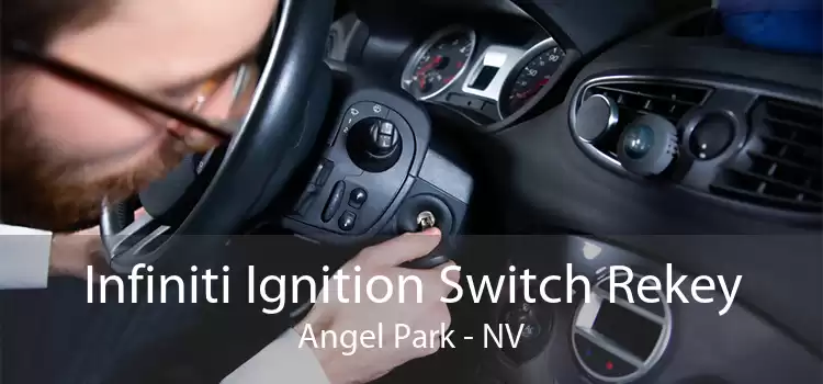 Infiniti Ignition Switch Rekey Angel Park - NV