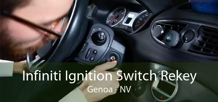 Infiniti Ignition Switch Rekey Genoa - NV