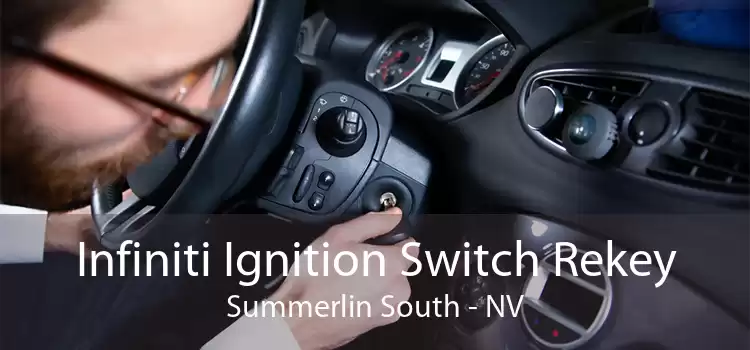 Infiniti Ignition Switch Rekey Summerlin South - NV