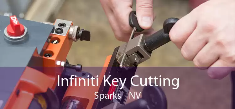 Infiniti Key Cutting Sparks - NV