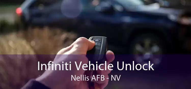 Infiniti Vehicle Unlock Nellis AFB - NV