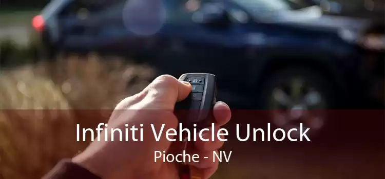 Infiniti Vehicle Unlock Pioche - NV