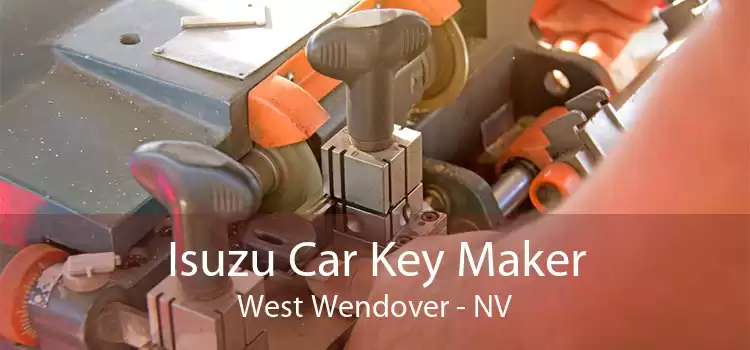 Isuzu Car Key Maker West Wendover - NV