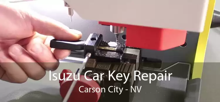 Isuzu Car Key Repair Carson City - NV