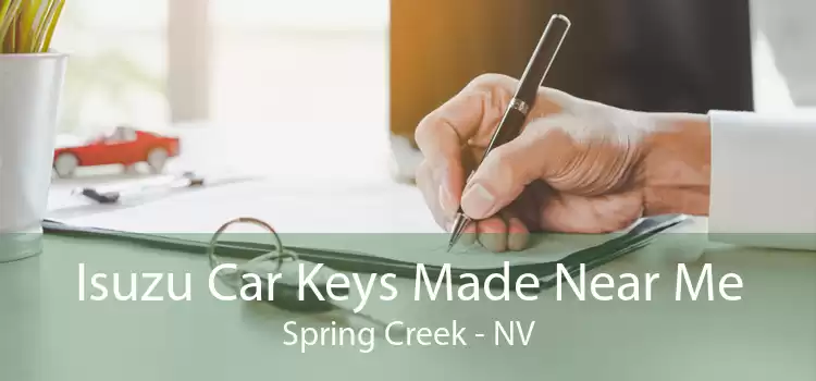 Isuzu Car Keys Made Near Me Spring Creek - NV