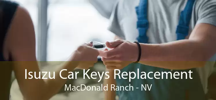 Isuzu Car Keys Replacement MacDonald Ranch - NV