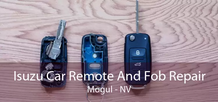 Isuzu Car Remote And Fob Repair Mogul - NV