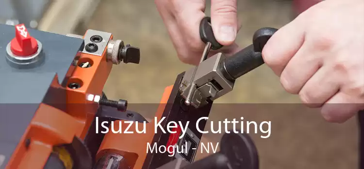 Isuzu Key Cutting Mogul - NV