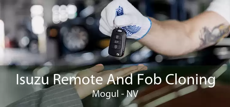 Isuzu Remote And Fob Cloning Mogul - NV