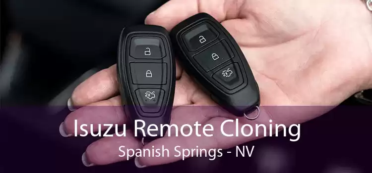Isuzu Remote Cloning Spanish Springs - NV