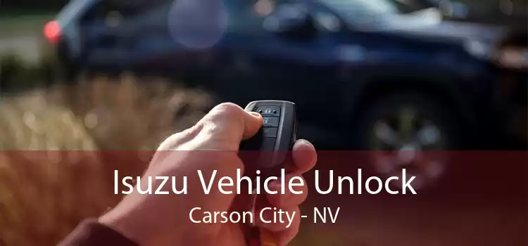 Isuzu Vehicle Unlock Carson City - NV