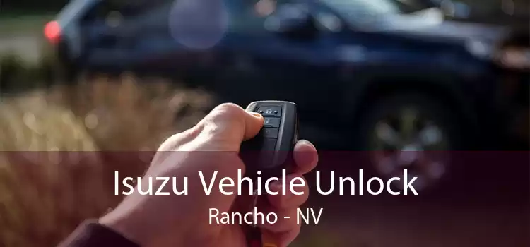 Isuzu Vehicle Unlock Rancho - NV