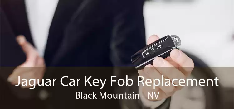Jaguar Car Key Fob Replacement Black Mountain - NV