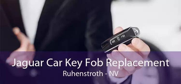 Jaguar Car Key Fob Replacement Ruhenstroth - NV