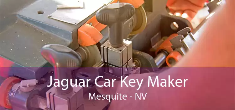 Jaguar Car Key Maker Mesquite - NV